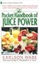 The Pocket Handbook of Juice Power