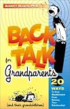 Backtalk for Grandparents and Their Grandchildren