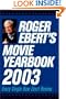 Roger Ebert's Movie Yearbook 2003