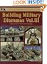 Building Military Dioramas Vol. III