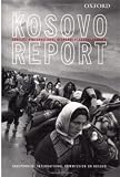 Kosovo Report: Conflict * International Response * Lessons Learned