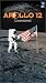 Price Comparison : Apollo 12: Uncensored