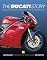 The Ducati Story: Racing and Production Models from 1945 to the Present Day, 3rd Ed.