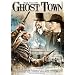 Dean Teaster's Ghost Town