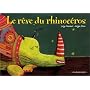 Le r�ve du rhinoc�ros de Sergio Mora
