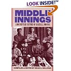 Click here to buy  Middle Innings: A Documentary History of Baseball, 1900-1948  by Dean A. Sullivan.