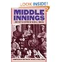 Middle Innings: A Documentary History of Baseball, 1900-1948
