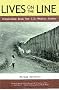 Lives on the Line: Dispatches from the U.S.-Mexico Border Lives on the Line: Dispatches from the U.S.-Mexico Border