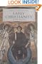 Encyclopedia of Early Christianity: Second Edition (Garland Reference Library of the Humanities)
