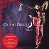 Orient Deluxe Vol.2