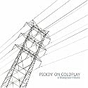 Pickin' on Coldplay: A Bluegrass Tribute