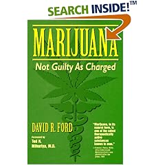 Marijuana: Not Guilty As Charged