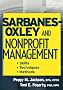 Sarbanes-Oxley and Nonprofit Management: Skills, Techniques, Methods