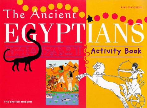 The Ancient Egyptians Activity Book (British Museum Activity Books)