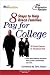  : Eight Steps to Help Black Families Pay for College: A Crash Course in Financial Aid (College Admissions Guides)