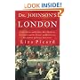 Dr Johnson's London: Everyday Life in London in the Mid 18th Century