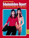 Image de Schulmädchen-Report. Der deutsche Sexfilm der 70er Jahre