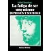 La Fatiga de Ser Uno Mismo: Depresion y Sociedad (Coleccion Cultura y Sociedad)