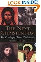The Next Christendom: The Coming of Global Christianity