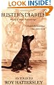 Buster's Diaries as Told to Roy Hattersley (With a New Postscript)