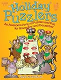 Holiday Puzzlers: An Awesome Array of Puzzles and Fun for November & December (Grades 4-6)