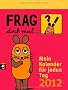 Frag doch mal Text-Abrei�- kalender