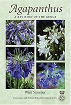 Agapanthus: A Revision of the Genus