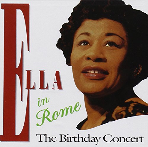 Ella Fitzgerald - Ella in Rome (The Birthday Con - Zortam Music