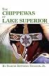 The Chippewas of Lake Superior (Civilization of the American Indian Series)