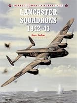 Lancaster Squadrons 1942-43 (Osprey Combat Aircraft)