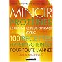 Mincir prot�ines : 100 recettes gourmandes