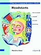 Headstarts (Pilgrims Longman resource books)