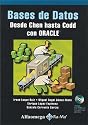 Bases De Datos Desde Chen Hasta Codd Con Oracle (Spanish Edition)
