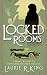 Locked Rooms (Mary Russell Mystery)