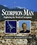 Scorpion Man: Exploring the World of Scorpions