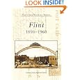 Flint: 1890-1960 (MI) (Postcard History Series) by Genesee County Historical Society