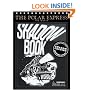 The Polar Express: The Movie: Shadowbook: An Interactive Shadow-Casting Bedtime Story