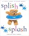 Splish, Splash: A very first picture book (Very First Picture Books (Lorenz Hardcover))