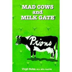 Mad Cows & Milk Gate