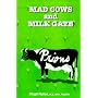 Mad Cows and Milk Gate