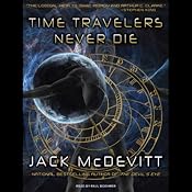 Time Travelers Never Die | [Jack McDevitt]
