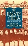 The Harvey Girls: Women Who Opened the West
