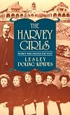 The Harvey Girls: Women Who Opened the West