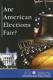 Are American Elections Fair?
