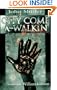 City Come A-Walkin'