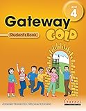 Gateway gold. Level 4, Student's book