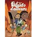 Les enfants d'ailleurs : cycle 2, Tome 1 : L'appel