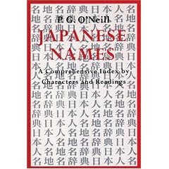 Japanese Names: A Comprehensive Index by Characters