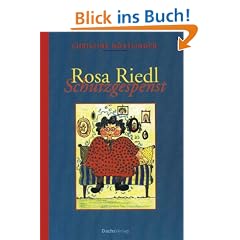 Rosa Riedl, Schutzgespenst