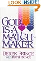 God Is a Matchmaker
